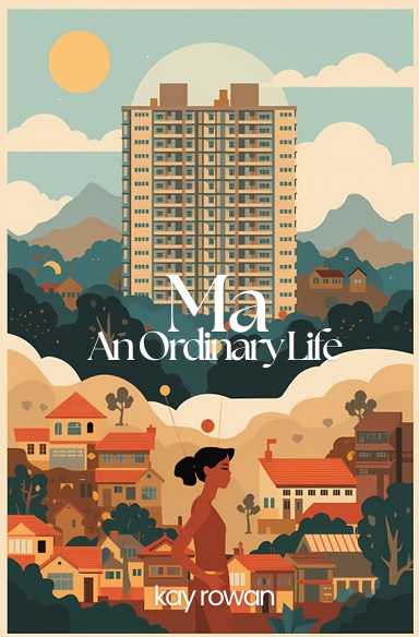 Ma: An Ordinary Life